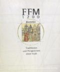 FFM 1200 - Tradition und Perspektiven einer Stadt Frankfurt am Main Hessen (German)